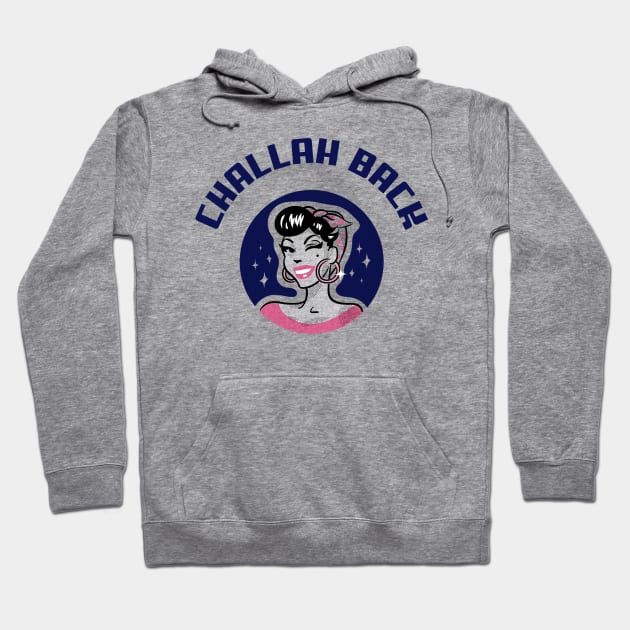 Challah Back Funny Jewish Themed Hoodie by GreenbergIntegrity